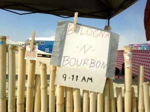 Burning Man Bologna and bourbon